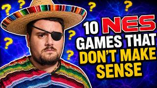10 NES Games That Don't Make Sense!