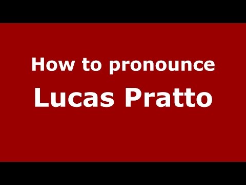 How to pronounce Lucas Pratto (Spanish/Argentina) - PronounceNames.com