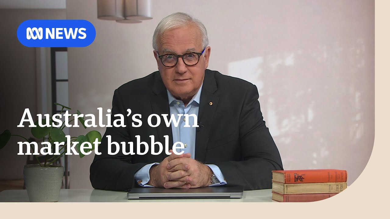 Did you know Australia has it's own market bubble? | Alan Kohler | ABC News