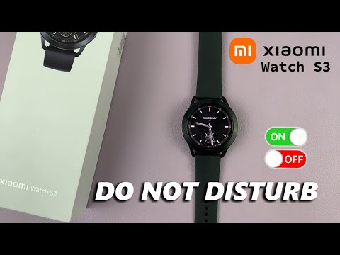How To Turn ON /OFF Do Not Disturb Mode On Xiaomi Watch S3