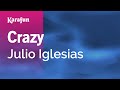 Karaoke Crazy - Julio Iglesias * 
