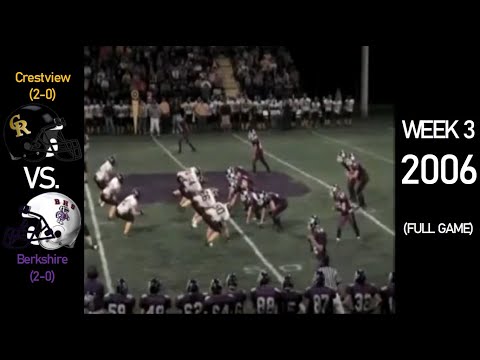 Crestview Rebels (2-0) vs. Berkshire Badgers (2-0) - 2006 Ohio High School Football (FULL GAME)