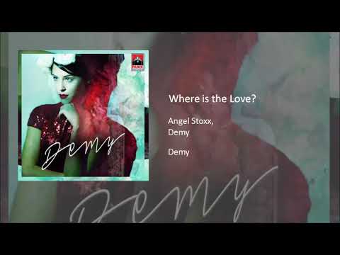 Angel Stoxx feat. Demy - Where is the Love? (Official Audio)