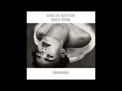 Kiss It Better Four Tet Remix Rihanna Testo Testi E Traduzioni