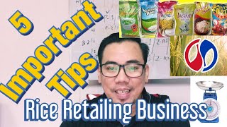 5 Important Tips for Starting a Rice Retailing Business