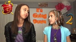 Descendants 2 - It's Going Down - Cover by Brooklyn Noelle (age 16) & Presley Noelle (age 10)