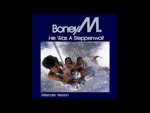 Boney M. - He Was A Steppenwolf (Alternate Version) 1978