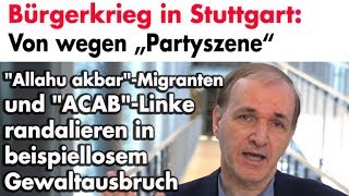 Statement zu den Krawallen in Stuttgart