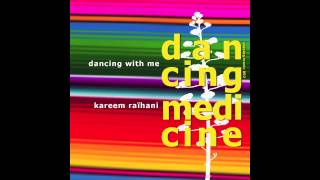 Kareem Raihani - Dancing With Me