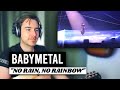 THIS GOT HEAVY Reacting To No Rain No Rainbow By BABYMETAL