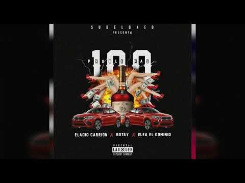 💯 Problemas - Eladio Carrión ❌ Gotay ❌ Ele A El Dominio (Audio Office)💣💸