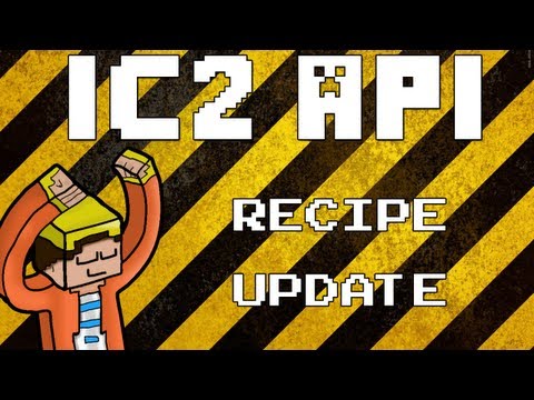 -=[IC2 API Tutorials]=- Experimental Recipe Update