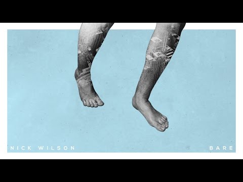 Nick Wilson - Bare (Official Audio)