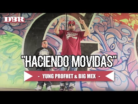 Yung Profhet - "Haciendo Movidas" featuring Big Mex - Official Compound Film