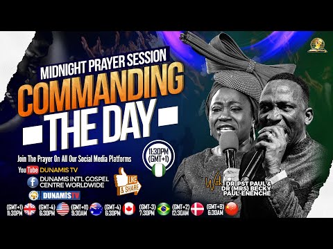 MID-NIGHT PRAYER: COMMANDING THE DAY. 05-11-2023