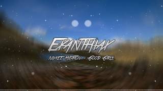 Niykee Heaton - Good Girl [LYRICS IN DESCRIPTION]