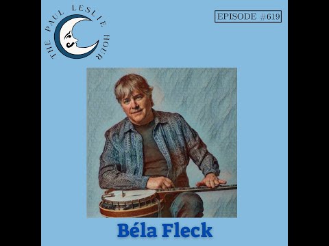 The Béla Fleck Interview on The Paul Leslie Hour