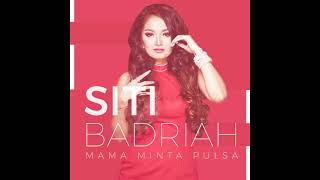 Download lagu Mama Minta Pulsa [Instrumental] Siti Badriah mp3