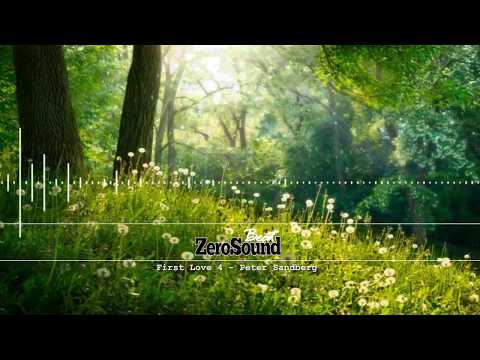 1 Hour Relaxing Music - First Love 4 - Peter Sandberg | Music [Alex M]