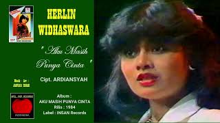Download lagu HERLIN WIDHASWARA - ' AKU MASIH PUNYA CINTA ' 1984 - (Cipt. ARDIANSYAH) - HD AUDIO mp3