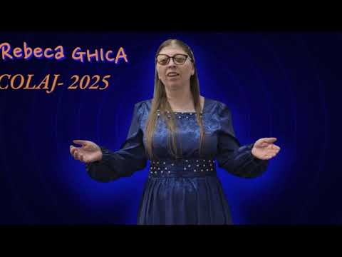 Rebeca Ghica COLAJ -2025 -