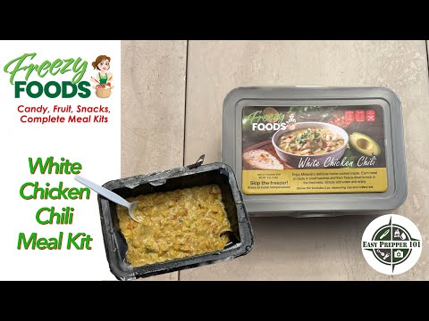 Trying FREEZY FOODS White Chicken Chili Meal Kit : Emergency Food Supply : Freeze Dried Foods
