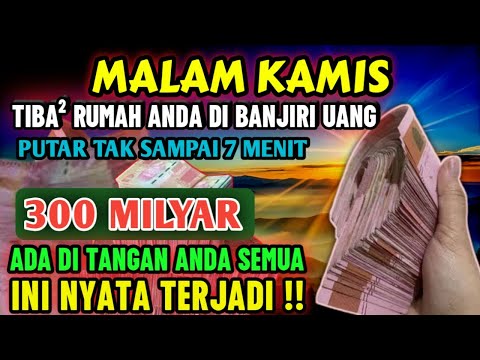 🔴SEMPATKAN 1 MENIT PUTAR, UANG BENAR2 DATANG SENDIRI KERUMAH,DOA KEJAYAAN PALING MUSTAHA🤲🤲🤲