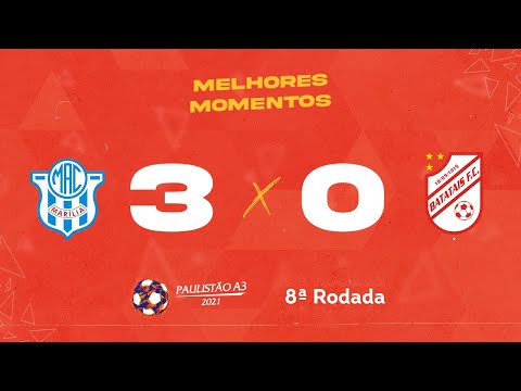 Melhores Momentos de Marília 3 x 0 Batatais - Rodada 8 - Paulistão A3 2021