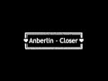 Anberlin - Closer [Lyrics]