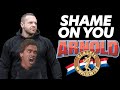 Shame on You, Arnold Classic