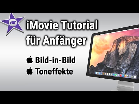 iMovie Tutorial Part 4 | German | Picture-in-Picture, Sound Effects