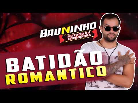 BUTECO DA BREGADEIRA - ( BATIDÃO ROMÂNTICO 2018 )