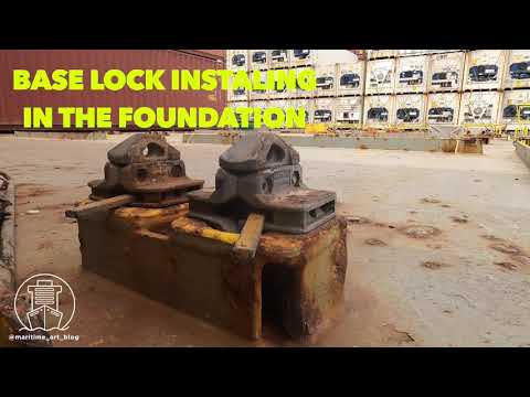 How containers securing on the vessel ( Part 1 -Base lock)