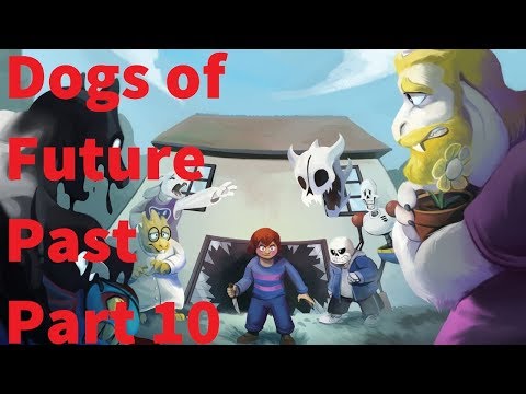 Dogs of Future Past Part 10 - English Dub (Undertale Comic Dub)