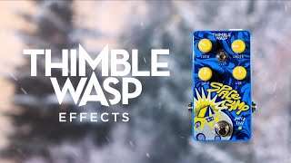 Thimblewasp Effects - Space Camp Outer Fuzz (Vibrato/Reverb)