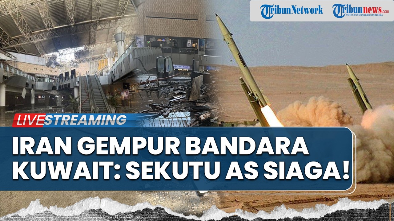Iran Ngamuk! Bombardir Bandara Kuwait dengan Rudal dan Drone, Sekutu AS Pasang Alarm Siaga