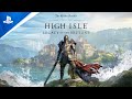 The Elder Scrolls Online: High Isle - Official Gameplay Launch Trailer | PS5 & PS4 Games