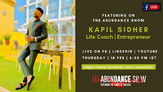 Featuring Kapil Sidher on The Abundance Show