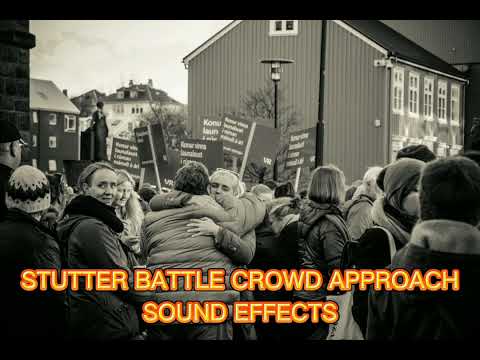 STUTTER BATTLE CROWD APPROACH SOUND EFFECTS-#soundseffect #soundseffect #sound