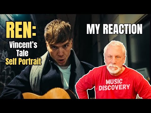 REN's Vincent's Tale - Self Portrait | Full Reaction and Analysis