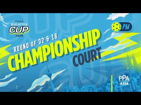 Round of 32 & 16  | Championship Court | Panas Malaysia Cup 2025