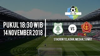 Live Streaming Ochanneltv PSMS Medan Vs PS Tira, Selasa (13/11/2018) Pukul 18.30 WIB