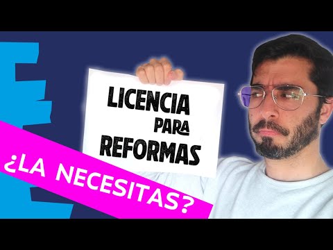 REFORMAS en Casa ¿Es Necesario Obtener una LICENCIA? ► 2024