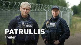 „PATRULLIS“ | Läti-Valgevene piiril - treiler