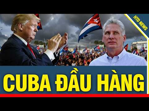 TIN CHẤN ĐỘNG: CUBA ĐẦU HÀNG