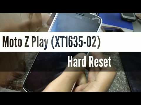 Moto Z Play (XT1635 02) Hard Reset