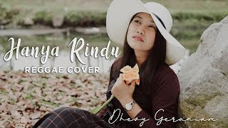 Download lagu ANDMESH - HANYA RINDU (REGGAE COVER BY DHEVY GERANIUM) mp3