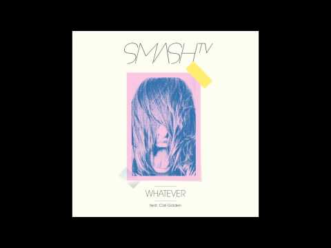 Smash TV - Whatever feat. Cari Golden (Original Mix)