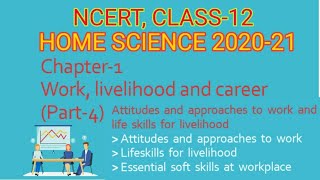HOME SCIENCE, NCERT- CLASS-12, CH-1- WORK, LIVELIHOOD AND CAREER (PART-4), Achieve it