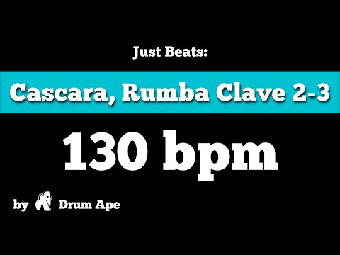 130 bpm Cascara Rumba Clave 2-3 (drums only)